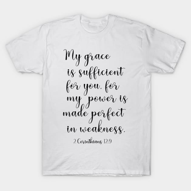 My grace is sufficient for you T-Shirt by cbpublic
